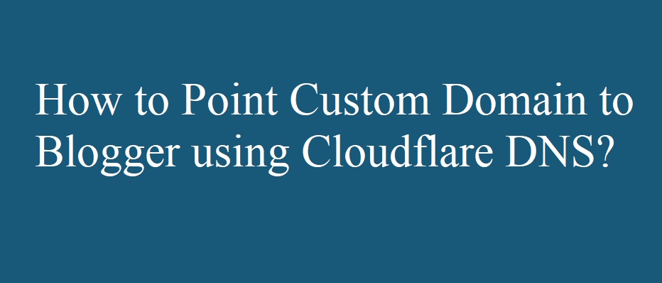 Point Custom Domain to Blogger